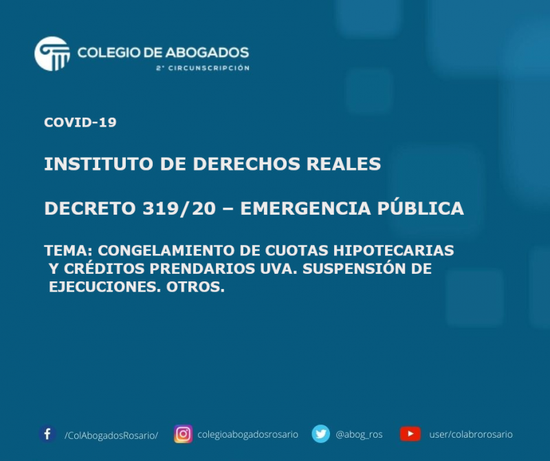 COVID-19 Decreto 319/20 - Emergencia Pública - Congelamiento de cuotas hipotecarias y dréditos prendarios UVA. Suspensión de Ejecuciones. Otros